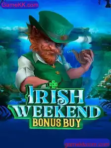 Descubra o Mundo do IrishWeekendBonusBuy no GameKK.com